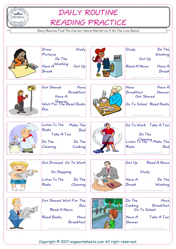 Check the picture of the Daily Routine for kids ESL worksheet for supplying the correct one among five words into the blank place. Worksheet Preview