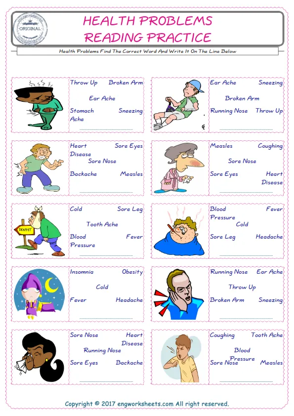 Check the picture of the Health Problems for kids ESL worksheet for supplying the correct one among five words into the blank place. Worksheet Preview