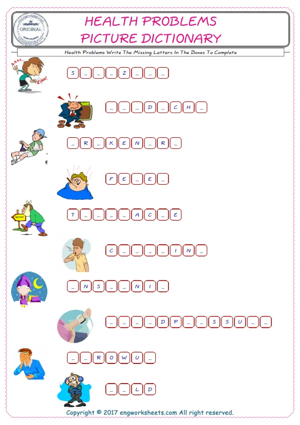 Type in the blank and learn the missing letters in the Health Problems words given for kids English worksheet. Worksheet Preview