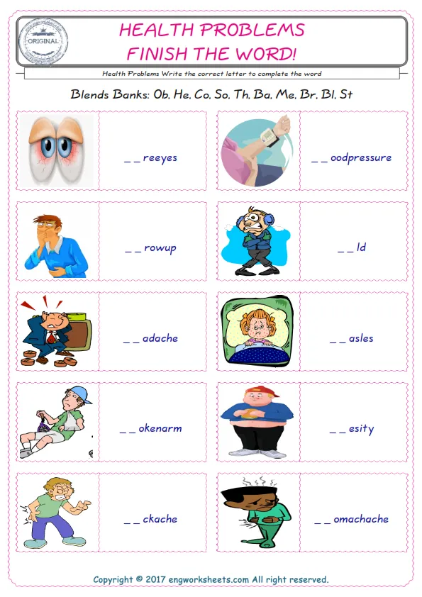 For kids, the Health Problems English worksheet for supplying into the correct blank place given letters special to the Health Problems Words. Worksheet Preview