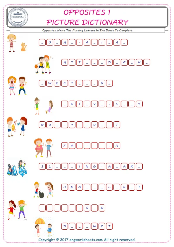 Type in the blank and learn the missing letters in the Opposites words given for kids English worksheet. Worksheet Preview